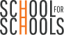 School for Schools